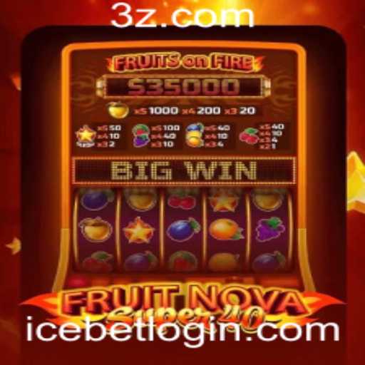 Explorando o Fascinante Mundo de FruitNovaSuper40 da ICE BET