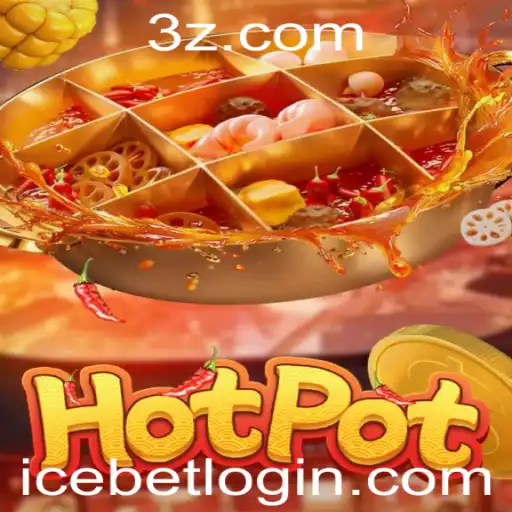 Descubra o Fascinante Mundo do Jogo Hotpot e a Emocionante ICE BET