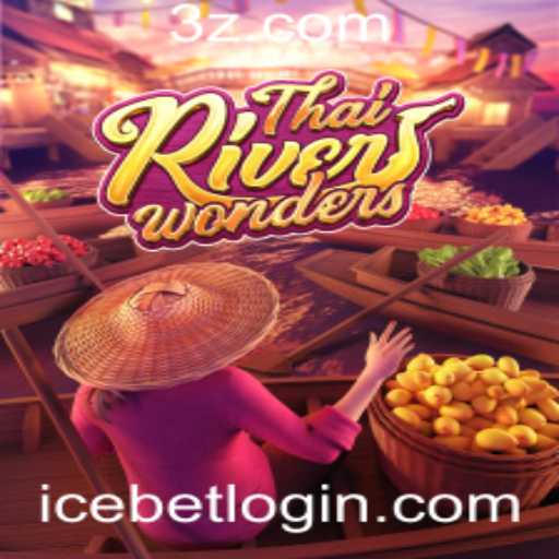 ThaiRiverWonders: O Fascinante Mundo do Jogo ICE BET